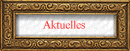 Aktuelles